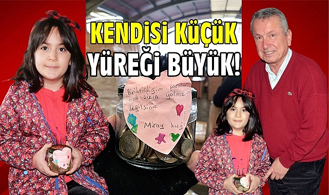 Biriktirdiği parayı depremzedelere bağışladı