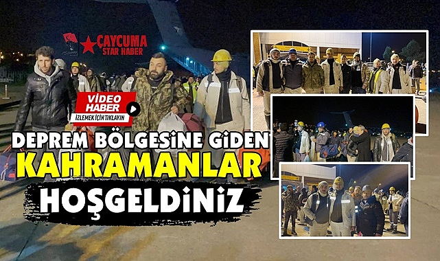 Deprem bölgesine giden kahramanlar