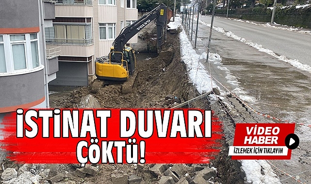 İstinat duvarı çöktü!