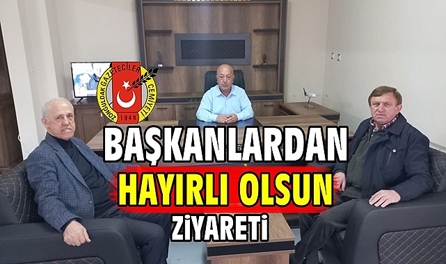 Başkanlardan 'Hayırlı olsun' ziyareti