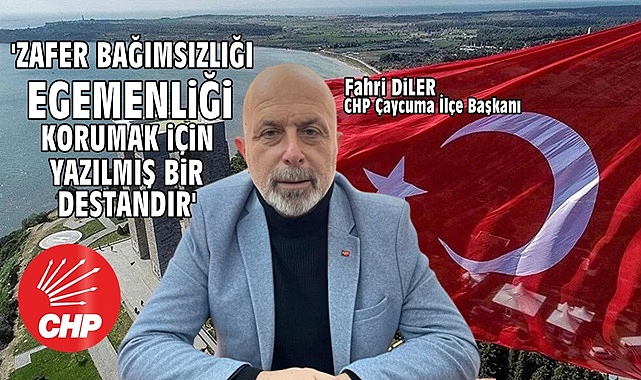 CHP İlçe Başkanı Fahri Diler Çanakkale zaferini kutladı