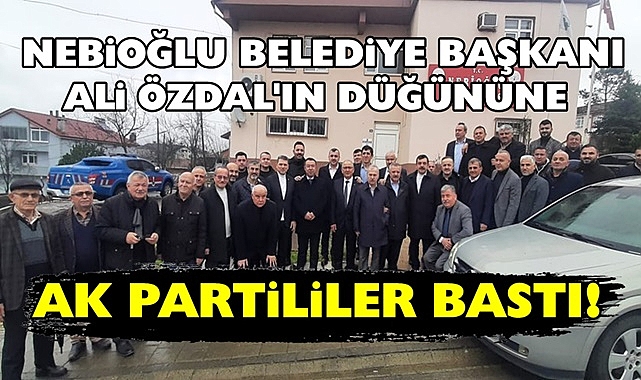 Nebioğlu Belediye Başkanı Ali Özdal'ın düğününe Ak partililer bastı!