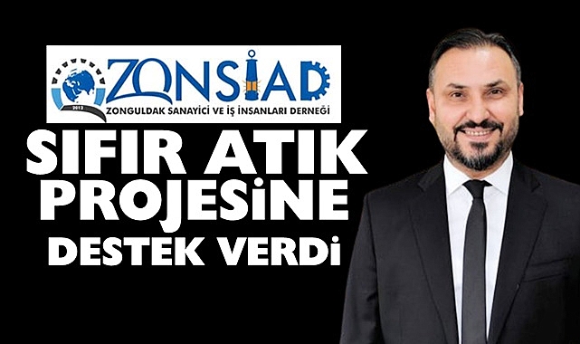 ZONSİAD sıfır atık projesine destek verdi