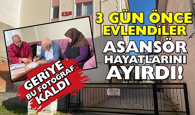 3 gün önce evlendiler, hayatlarını asansör ayırdı!