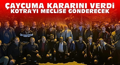 Çaycuma kararını verdi, Kotra'yı meclise gönderecek