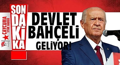 Devlet Bahçeli geliyor!