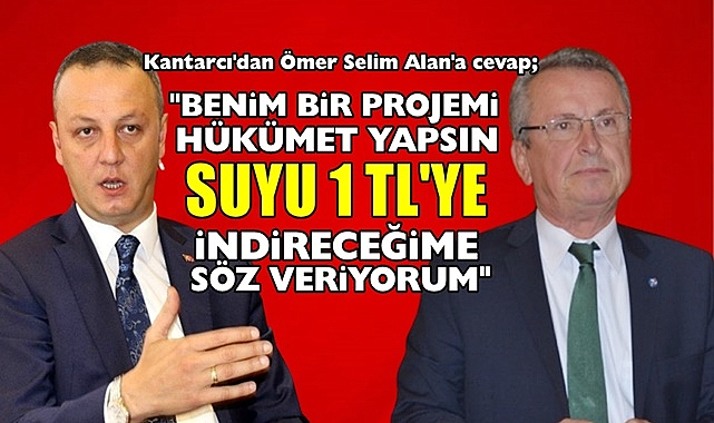 Kantarcı'dan Ömer Selim Alan'a cevap!