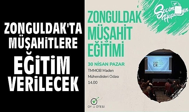 Zonguldak'ta müşahitlere eğitim verilecek