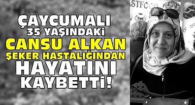 35 yaşında şeker hastalığına yenildi!