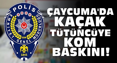 Çaycuma'da kaçak tütüncüye KOM baskını!