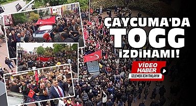 Çaycuma'da TOGG izdihamı!