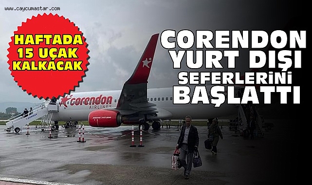 Corendon yurt dışı seferlerini başlattı
