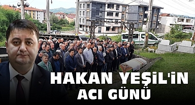 Hakan Yeşil'in acı günü