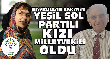 Hayrullah Saki'nin Yeşil Sol Partili kızı milletvekili oldu