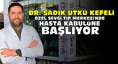 Kefeli, Özel Sevgi Tıp Merkezi'nde hasta kabulüne başlıyor