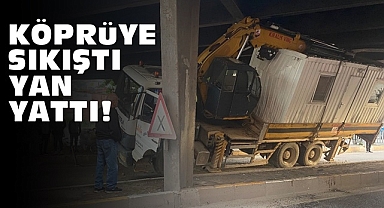 Köprüye sıkıştı, yan yattı!