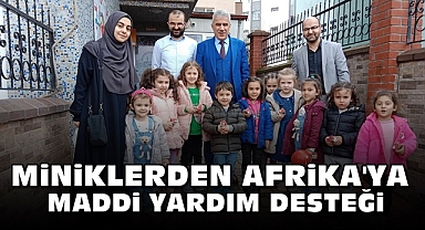 Miniklerden Afrika'ya maddi yardım desteği