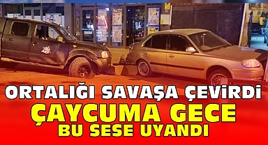 Ortalığı savaşa çevirdi! Çaycuma gece bu sese uyandı