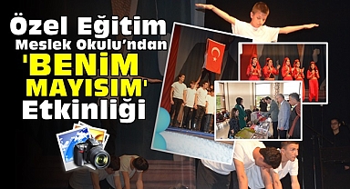 Özel Eğitim Meslek Okulu'ndan 'Benim Mayısım' etkinliği