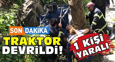 Traktör devrildi! 1 yaralı