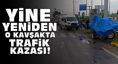 Yine yeniden o kavşakta trafik kazası!