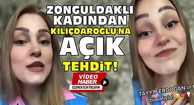 Zonguldaklı kadından Kılıçdaroğlu'na açık tehdit!