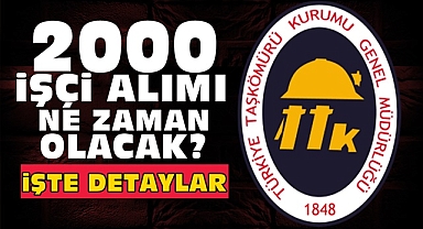 2000 işçi alımı ne zaman olacak? İşte detaylar