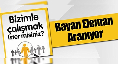 Bayan elaman aranıyor!