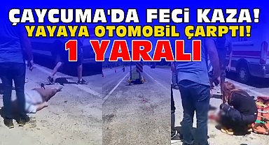 Çaycuma'da feci kaza! Yayaya otomobil çarptı!