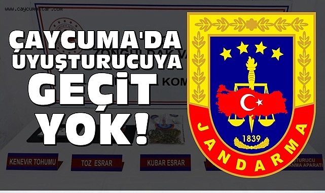 Çaycuma'da uyuşturucuya geçit yok!