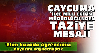 Çaycuma İlçe Milli Eğitim Müdürlüğü'nden taziye mesajı