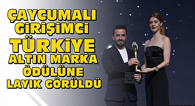 Çaycumalı girişimci Türkiye Altın Marka ödülüne layık görüldü