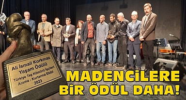 Madencilere bir ödül daha!