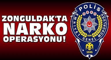 Zonguldak'ta Narko operasyonu!