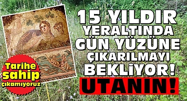 15 yıldır yeraltında gün yüzüne çıkarılmayı bekliyor! UTANIN!