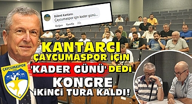 Kantarcı Çaycumaspor için 'Kader Günü' dedi, ikinci tura kaldı!