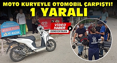 Moto kurye ile otomobil çarpıştı! 1 yaralı