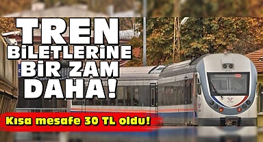 Tren biletlerine bir zam daha!