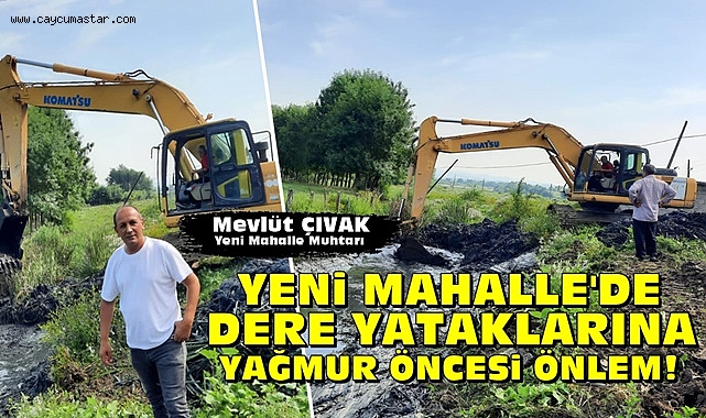 Yeni Mahalle'de dere yataklarına yağmur öncesi önlem!