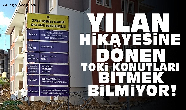 Yılan hikayesine dönen TOKİ konutları bitmek bilmiyor!