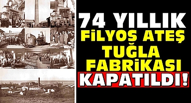 Bir devir daha sona erdi! 74 yıllık fabrika kapandı!