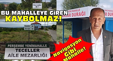 Bu mahalleye giren kaybolmaz! Navigasyon gibi mahalle!