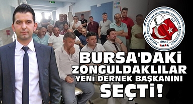 Bursa'daki Zonguldaklılar yeni dernek başkanını seçti!