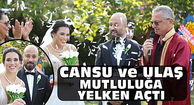Cansu ve Ulaş mutluluğa yelken açtı