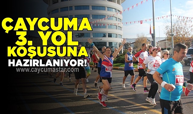 Çaycuma 3.yol koşusuna hazırlanıyor!