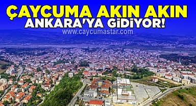 Çaycuma akın akın Ankara'ya gidiyor!