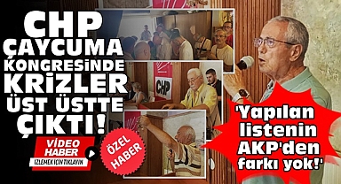 CHP Çaycuma kongresinde krizler üst üstte çıktı!