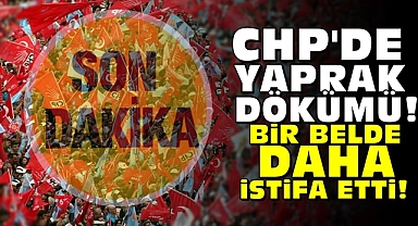 CHP'de yaprak dökümü! Bir belde daha istifa etti!