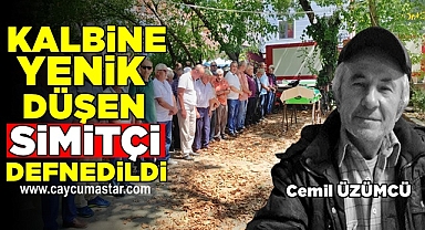 Kalbine yenik düşen 'Simitçi' defnedildi