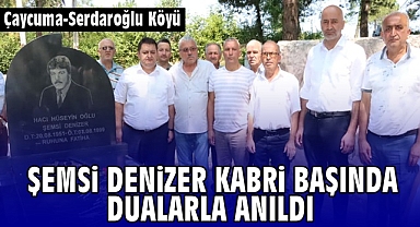 Şemsi Denizer kabri başında dualarla anıldı